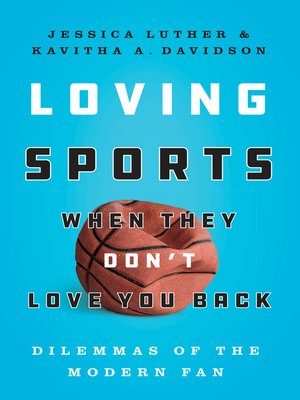 Loving Sports When They Don't Love You Back - ebook